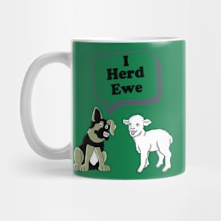 I Herd Ewe Mug